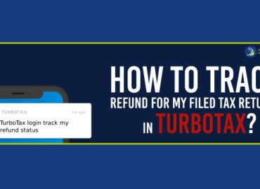 how-to-track-refund-for-my-filed-tax-returns-in-turbotax-370x270-3840253