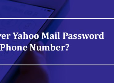 how-to-recover-yahoo-mail-password-with-phone-number-370x270-5888181