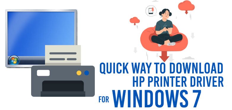 quick-way-to-download-hp-printer-drivers-for-windows-7-4995806