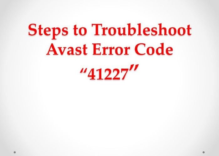 Fix Effective Steps of Avast Antivirus Installation Error 41227